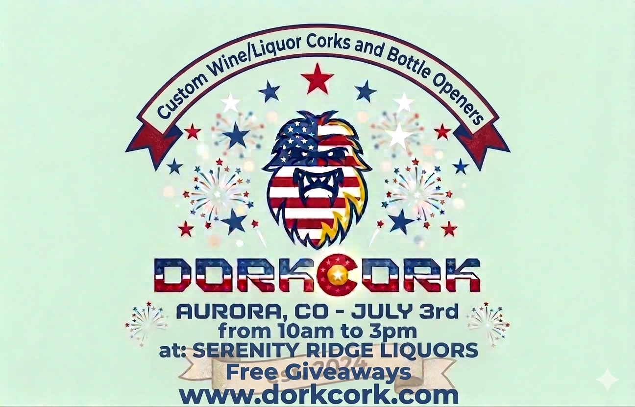 DORKCORK @ Serenity Ridge Liqours