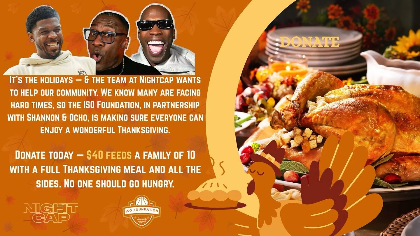 🦃 THE HOLIDAY SEASON IS HERE! 🦃 

At @nightcapshow_ Nightcap, we believe in the power of community. We know that many are facing tough times, so we&rsquo;re teaming up with the @isofoundation ISO Foundation, @shannonsharpe84, and @ochocinco to ensu