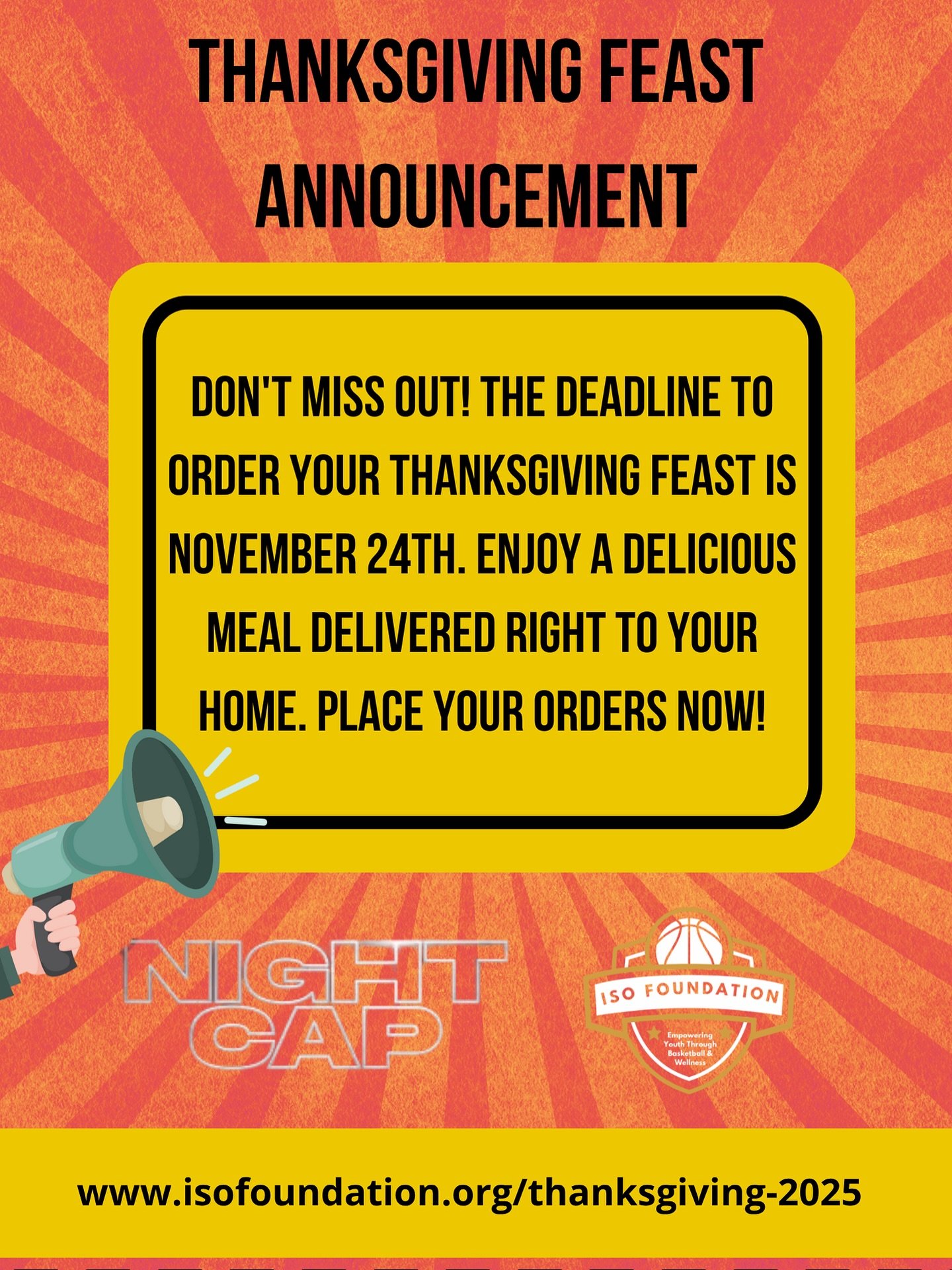 Thanksgiving Feast Announcement

Don&rsquo;t miss out! The deadline to order your Thanksgiving Feast is November 24th. Enjoy a delicious meal delivered right to your home. Place your orders now!

www.isofoundation.org/thanksgiving-2025