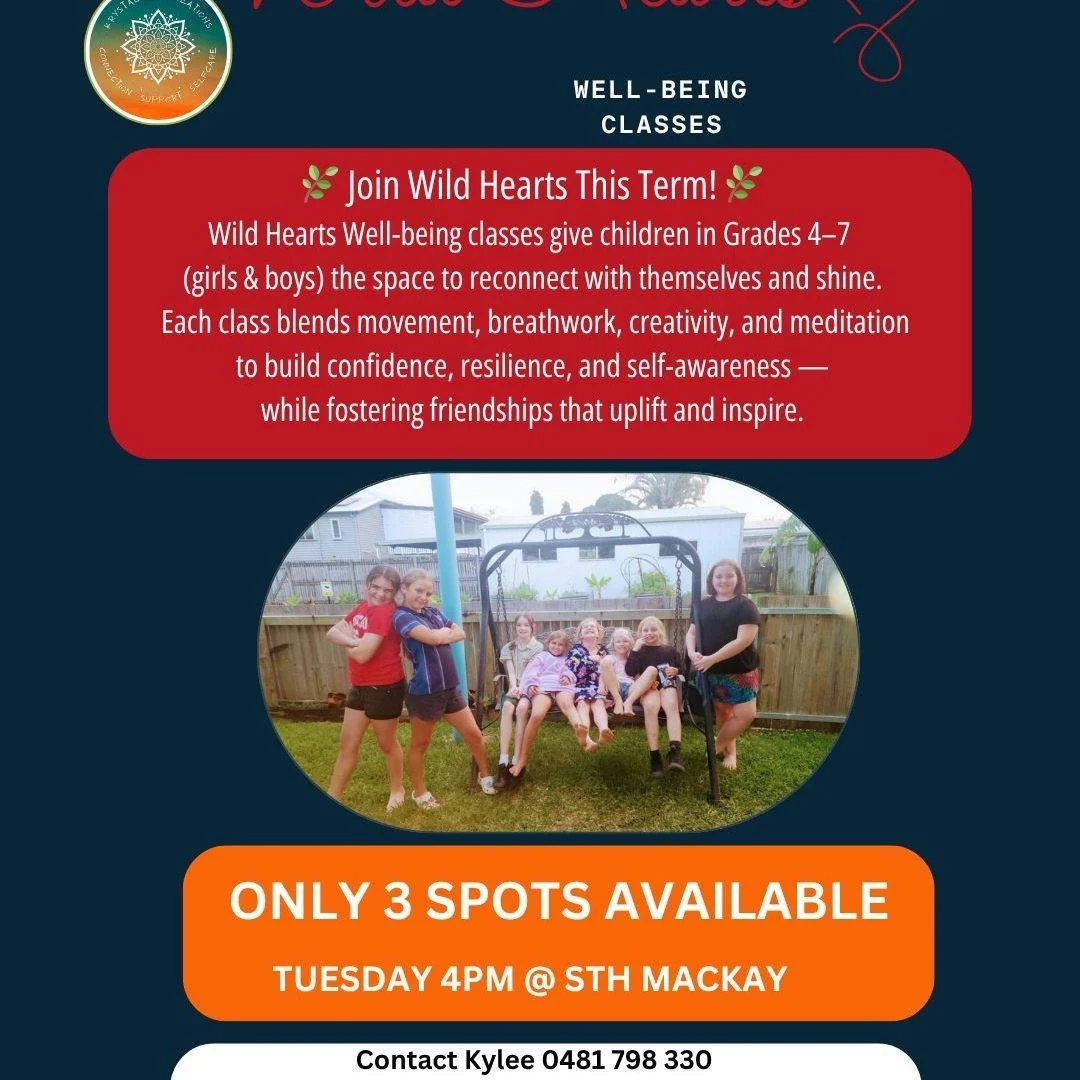 ✨ 3 Spots Left! ✨

Wild Hearts Well-being 🌿 is starting soon, and I have just 3 spaces left in the Tuesday 4 PM class at the Neighbourhood Hub, South Mackay.

If your child (ages 9&ndash;13) would love a space to grow in confidence, practice mindful