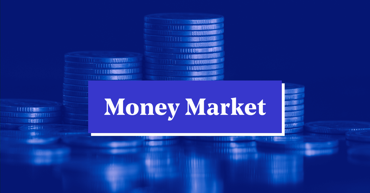 what is the money market?
