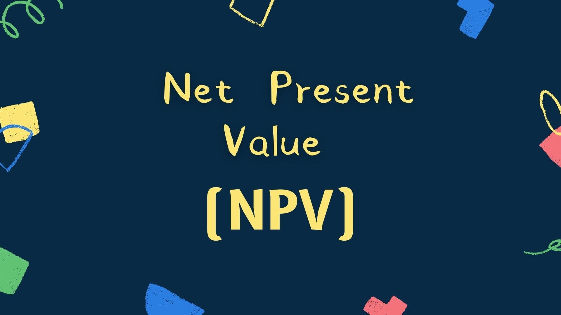 what is net present value?