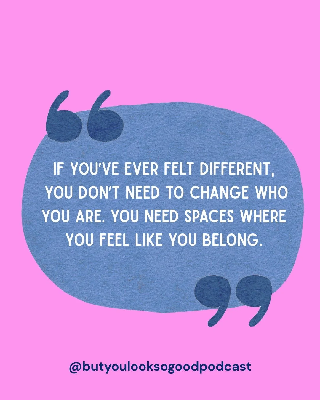 If you&rsquo;ve ever felt different,
you don&rsquo;t need to change who you are.
You need spaces where you feel like you belong.

There&rsquo;s actually a word for the opposite of that feeling - othering.
It&rsquo;s when you feel separate, on the out