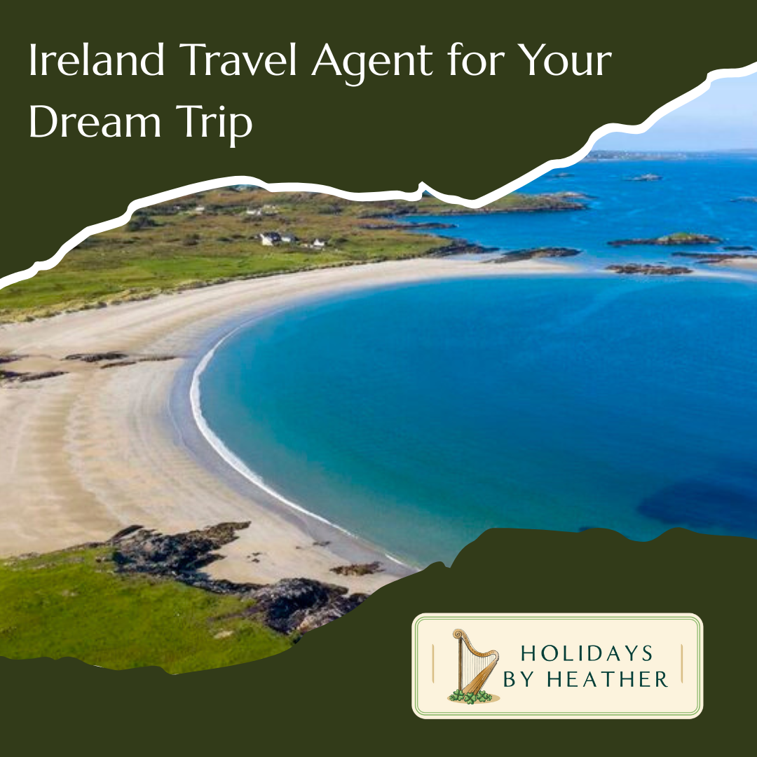 Why Using an Ireland Travel Expert Makes All the Difference