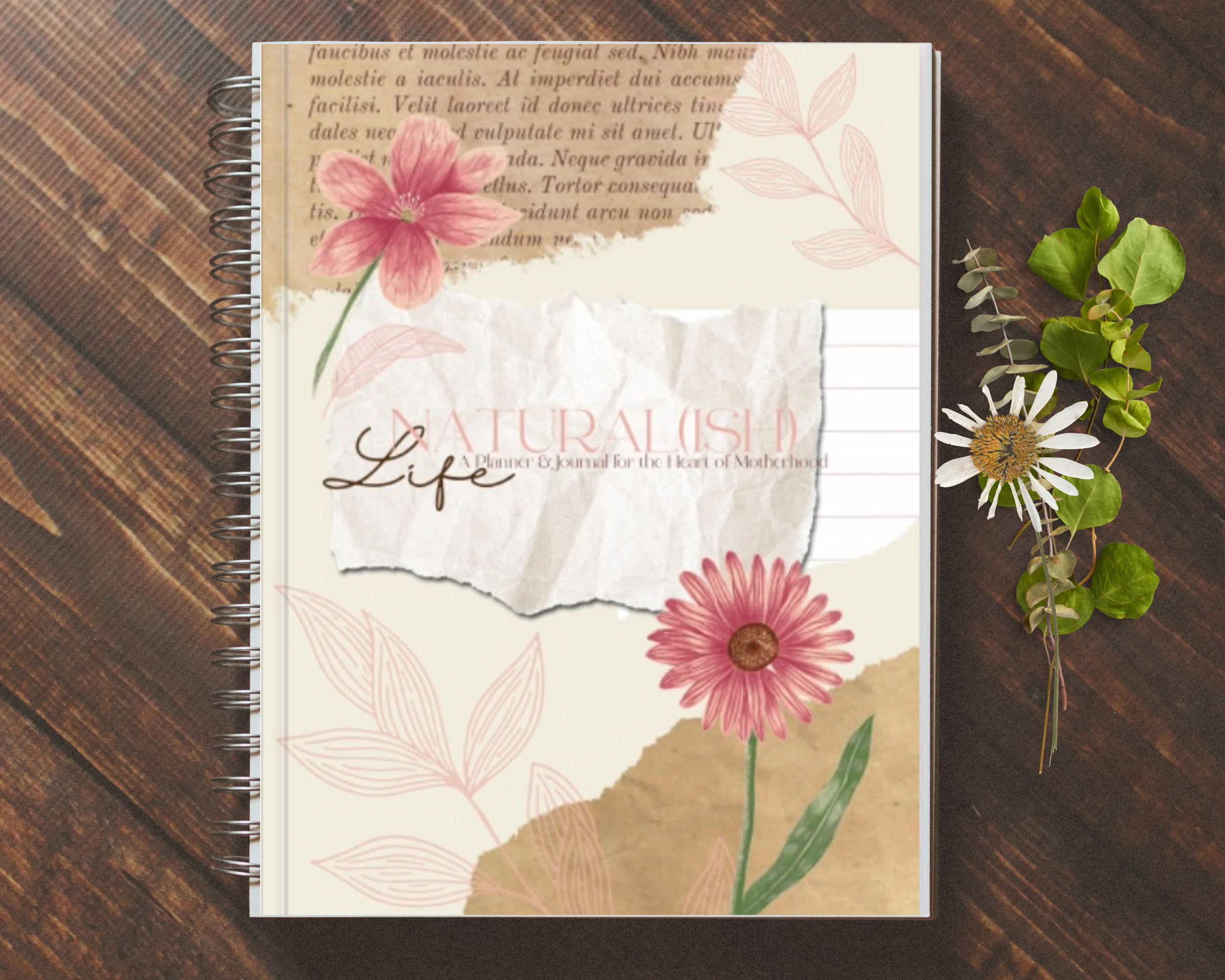 Natural(ish) Life Journal and planner - perfect for moms that want light structure and a place to hold their daily thoughts