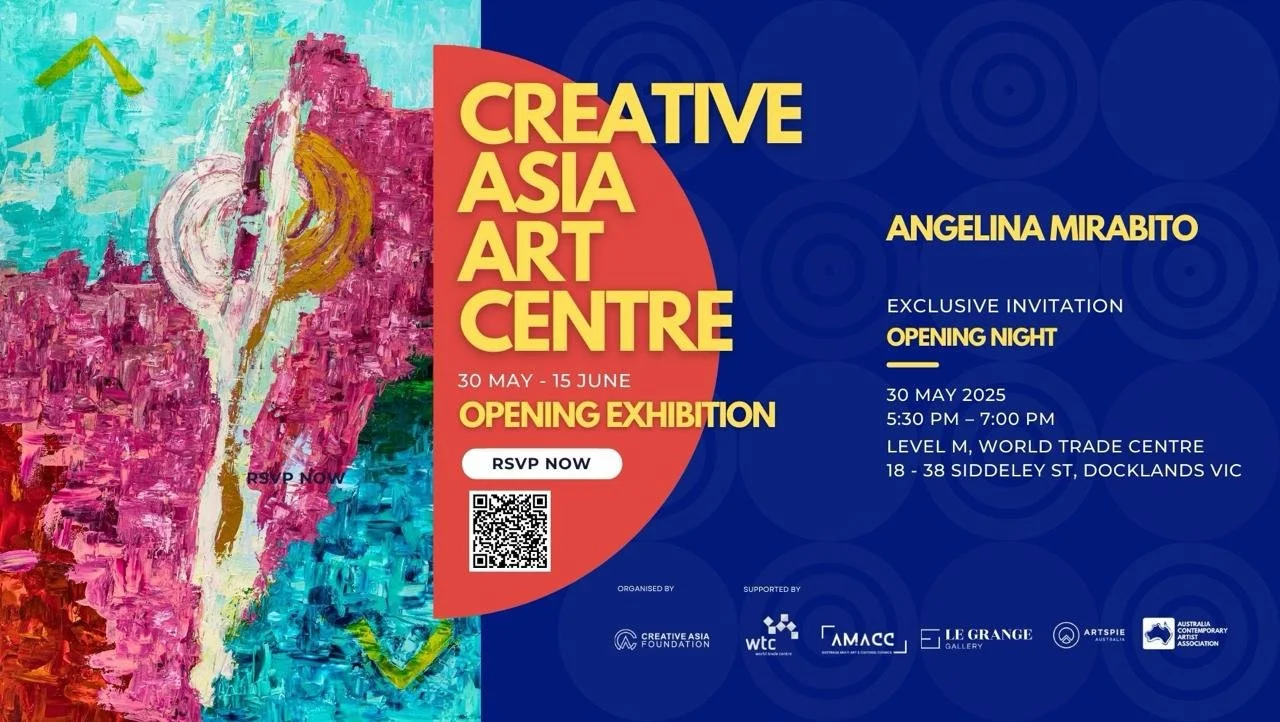 Creative Asia Art Centre Opening Exhibition 30 May- 15 June