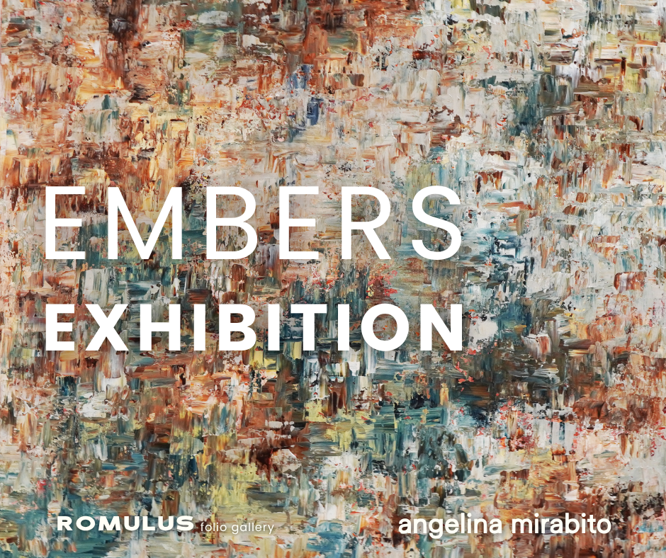 Angelina Mirabito - EMBERS Exhibition