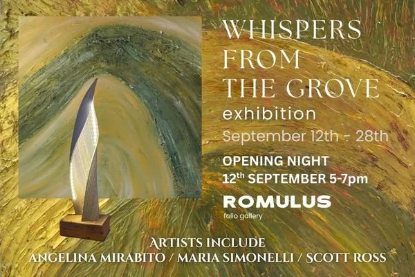 Angelina Mirabito - Maria Simonelli - Scott Ross - WHISPERS FROM THE GROVE Exhibition