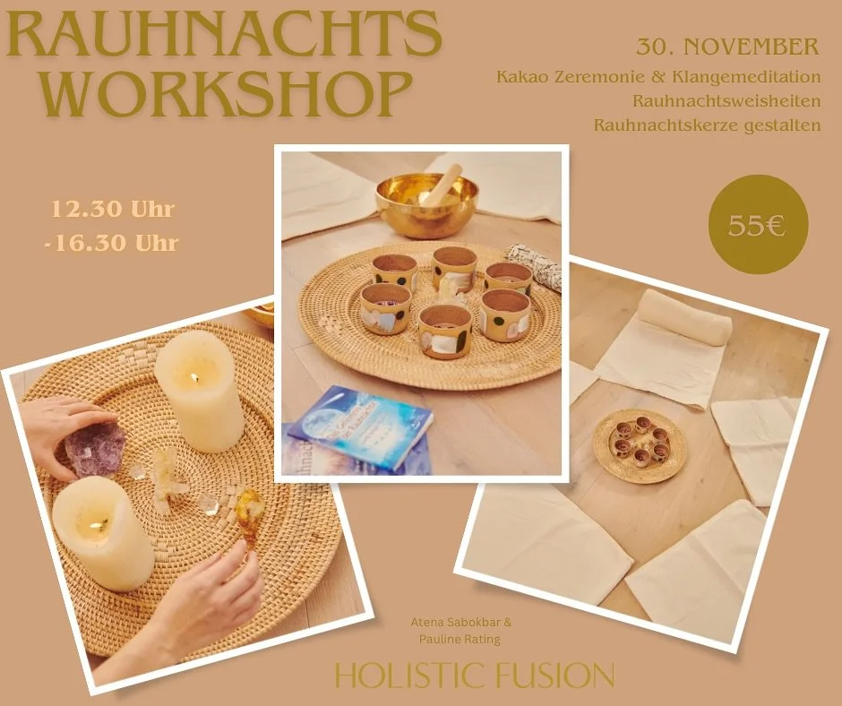 NEWS ✨: RAUHNACHTSWORKSHOP 

Mit Kakaozeremonie und Meditation. 

 Eintauchen in die Magie und Stille der Rauhn&auml;chte.

Bereite dich auf die tief spirituelle Zeit der Rauhn&auml;chte vor und gestalte deine eigenen Rauhnachts-Kerzen in einem beson