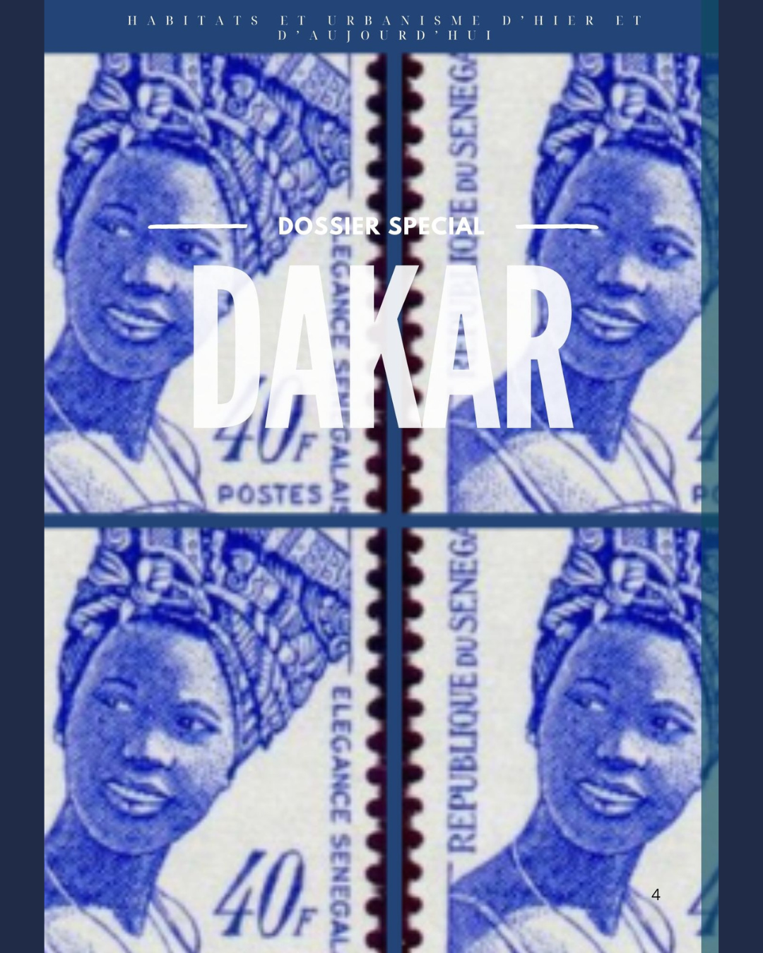 Découvrez notre magazine Le Quartier. 

Le dossier spécial DAKAR disponible dans le numéro 2 parle des quartiers résidentiels à Dakar. 