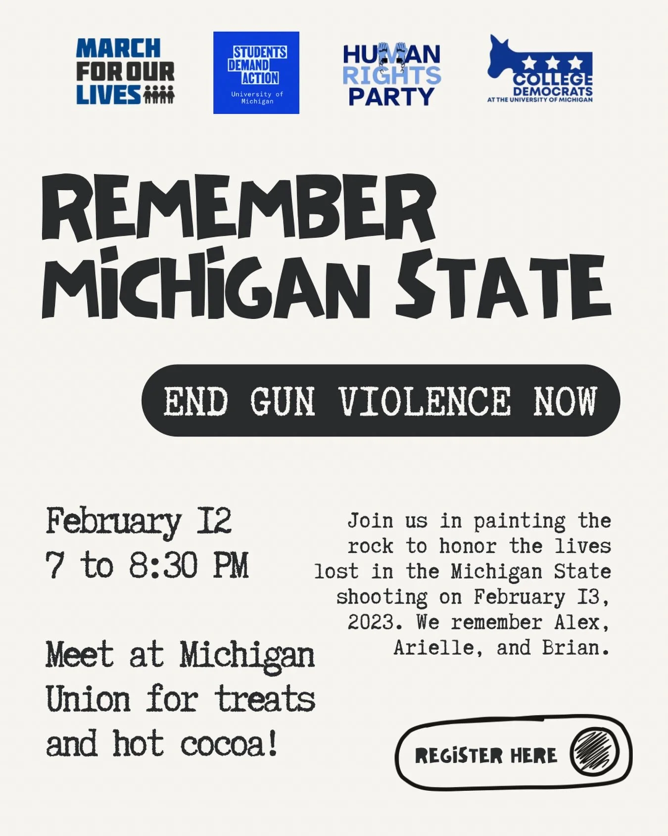 Join us this Thursday to paint the rock to honor the lives lost during the shooting at Michigan State University. We will be meeting in the Wolverine Room at the Union at 7pm before making our way to the rock!
