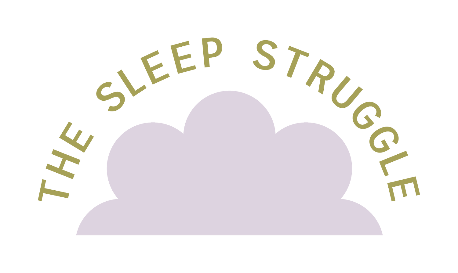 The Sleep Struuggle