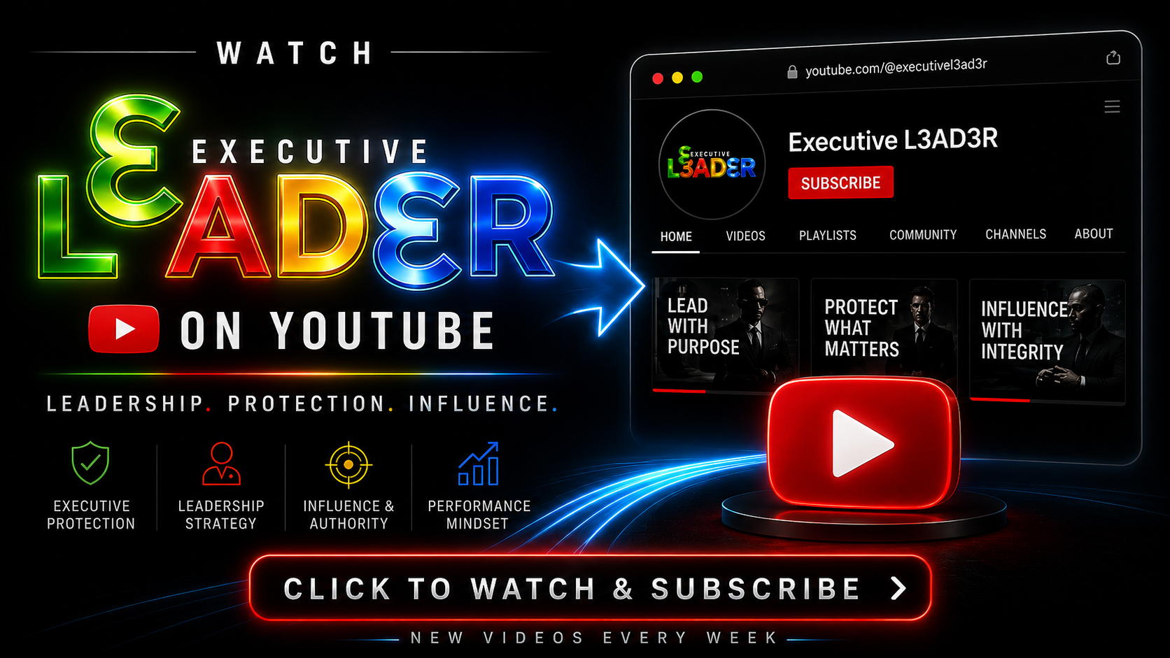 Promotional graphic for YouTube channel 'Executive L3AD3R' featuring neon-style text 'Executive L3AD3R' and 'on YouTube' with a red subscribe button, icons for leadership themes, and a digital representation of a YouTube webpage with featured videos and a large play button.