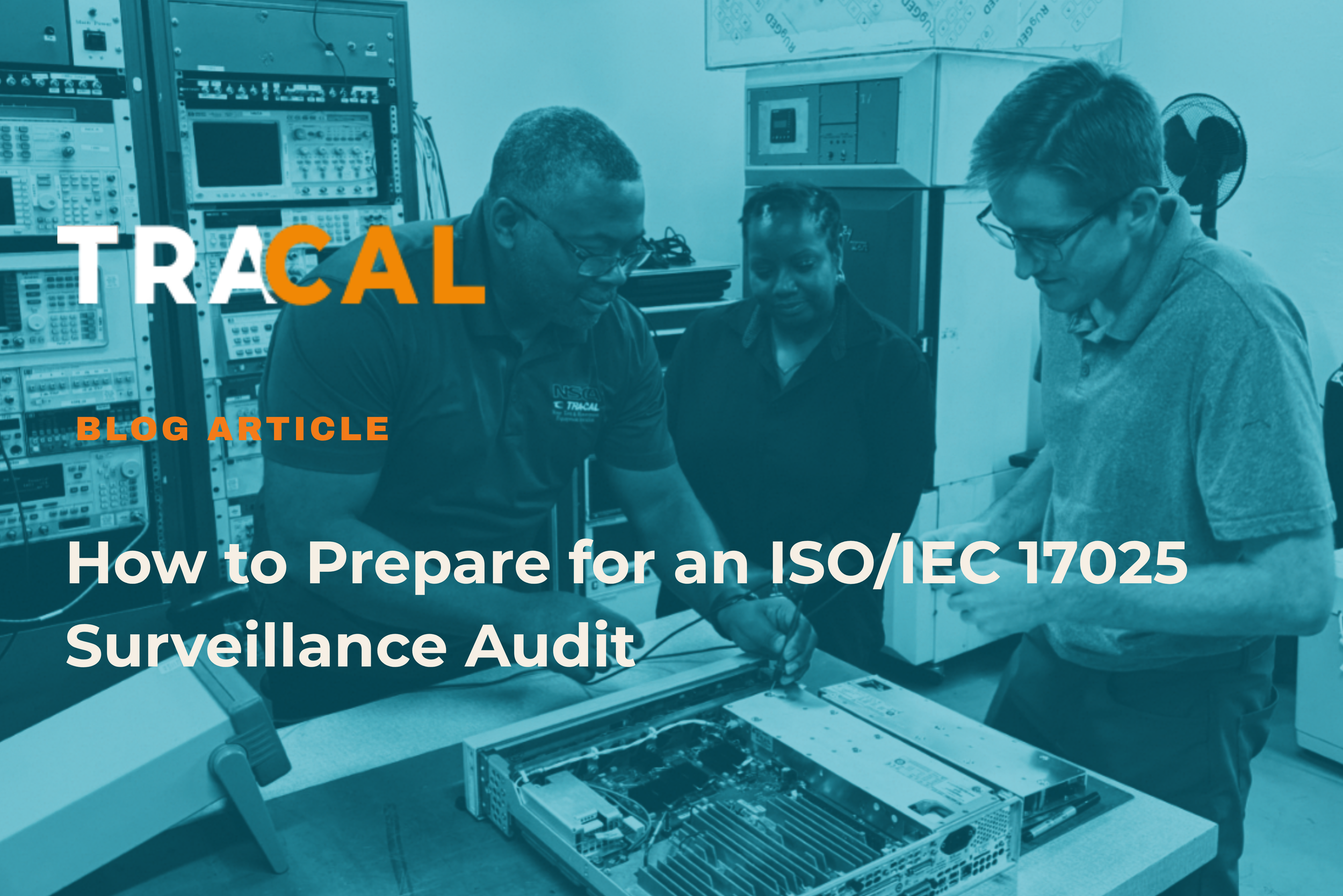 How to Prepare for an ISO/IEC 17025 Surveillance Audit