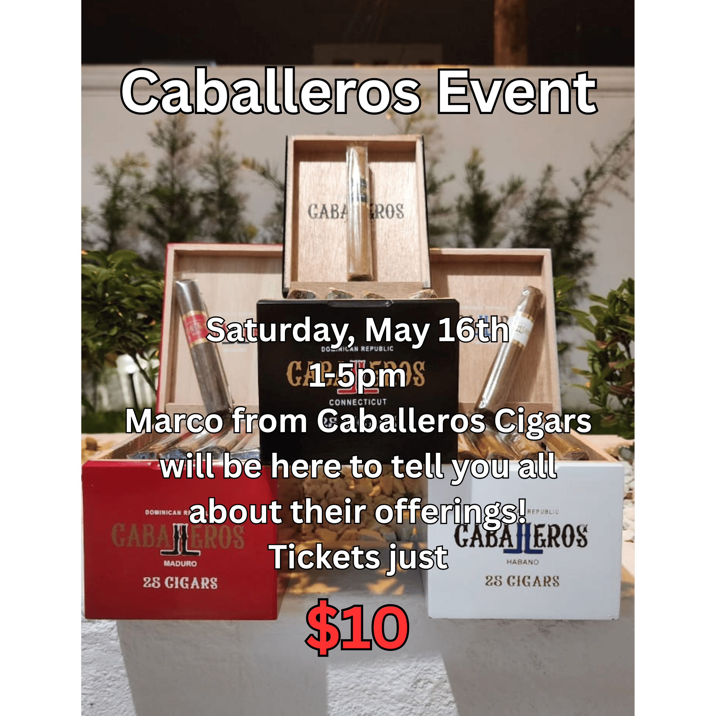 Caballeros Cigars Event