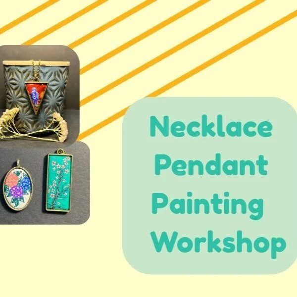 Necklace Pendant Painting Workshop