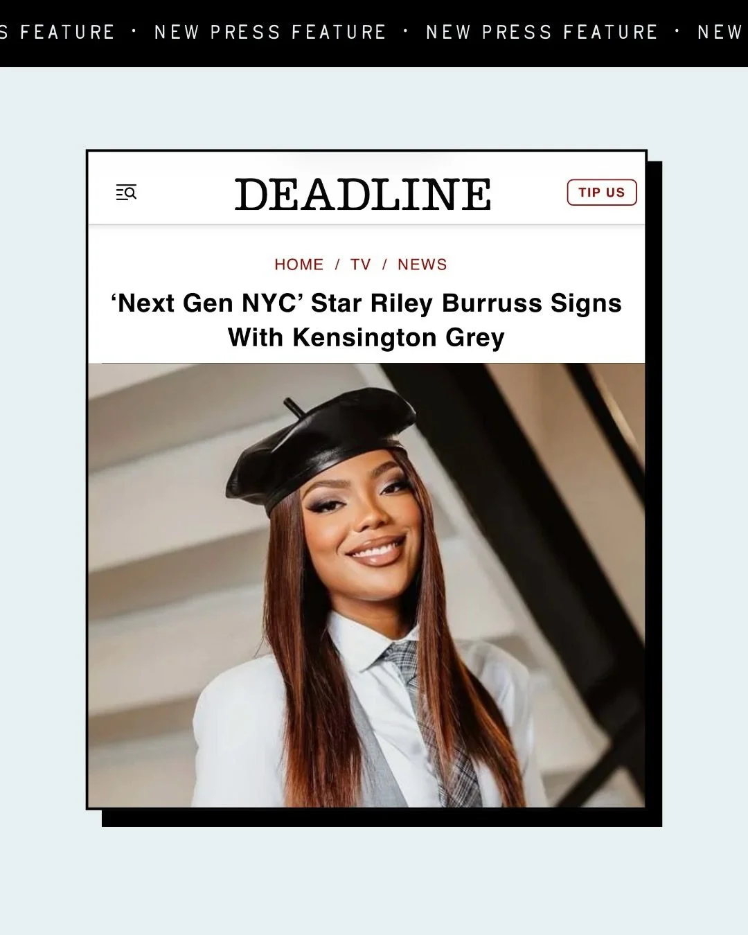 Please join us in welcoming @rileyburruss, the breakout star of Bravo&rsquo;s Next Gen NYC, to the Kensington Grey roster. Head to our stories for the link to the article on Deadline.