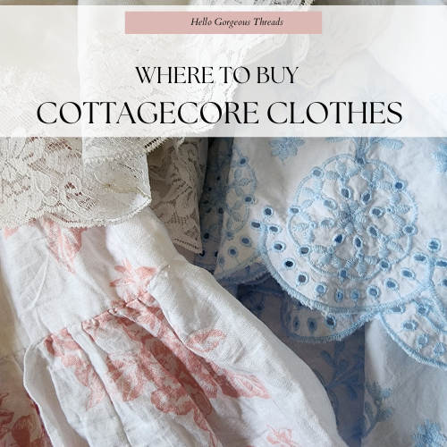 Where to Buy Cottagecore Clothes (And Styles That Whisper the Same Dream)