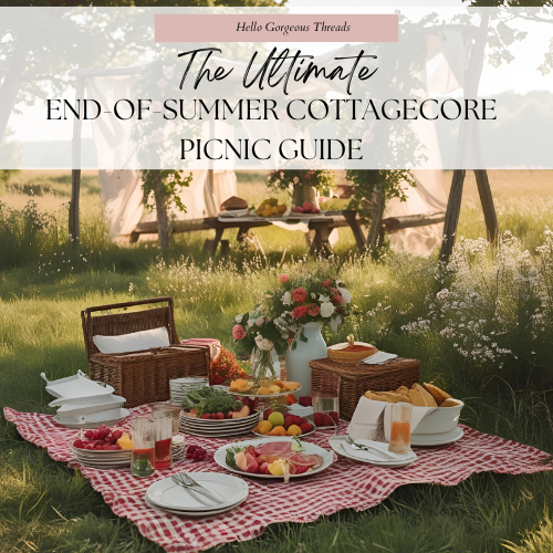 The Ultimate End-of-Summer Cottagecore Picnic Guide