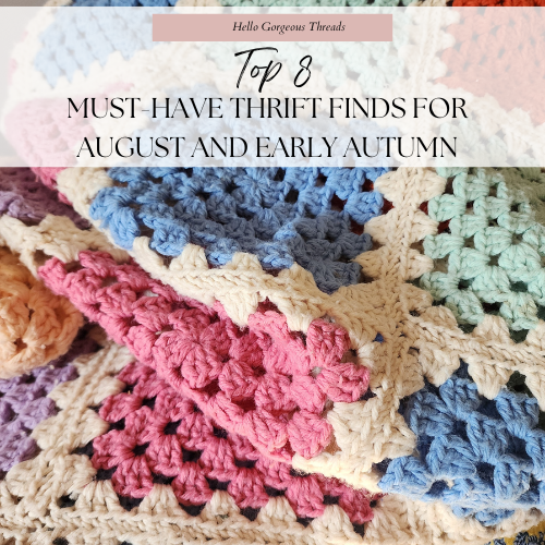 Top 8 Must-Have Thrift Finds for August and Early Autumn