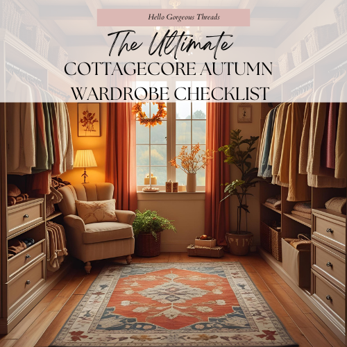 The Ultimate Cottagecore Autumn Wardrobe Checklist