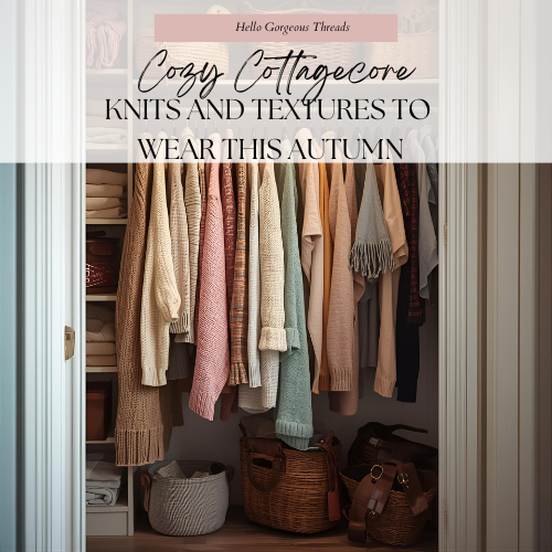 Cozy Cottagecore Knits and Textures to Wear This Autumn
