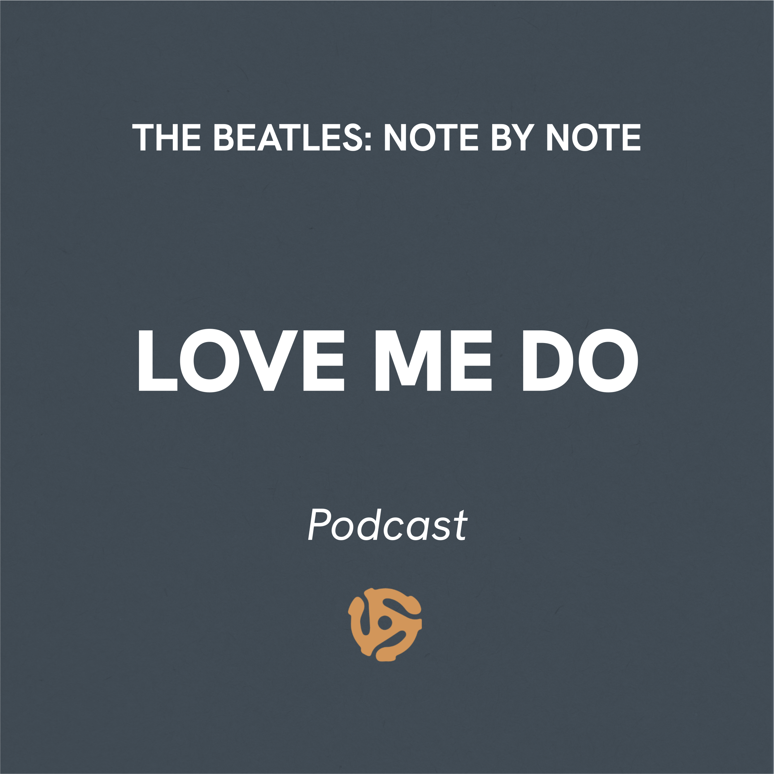 “Love Me Do“ – Episode 1