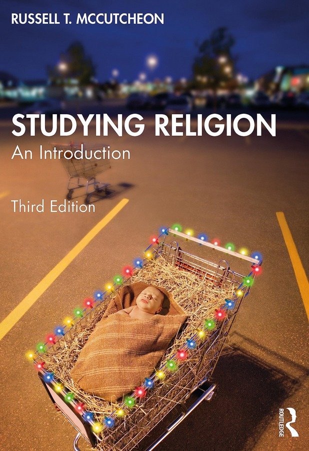 Studying Religion: An Introduction, 3rd ed.
