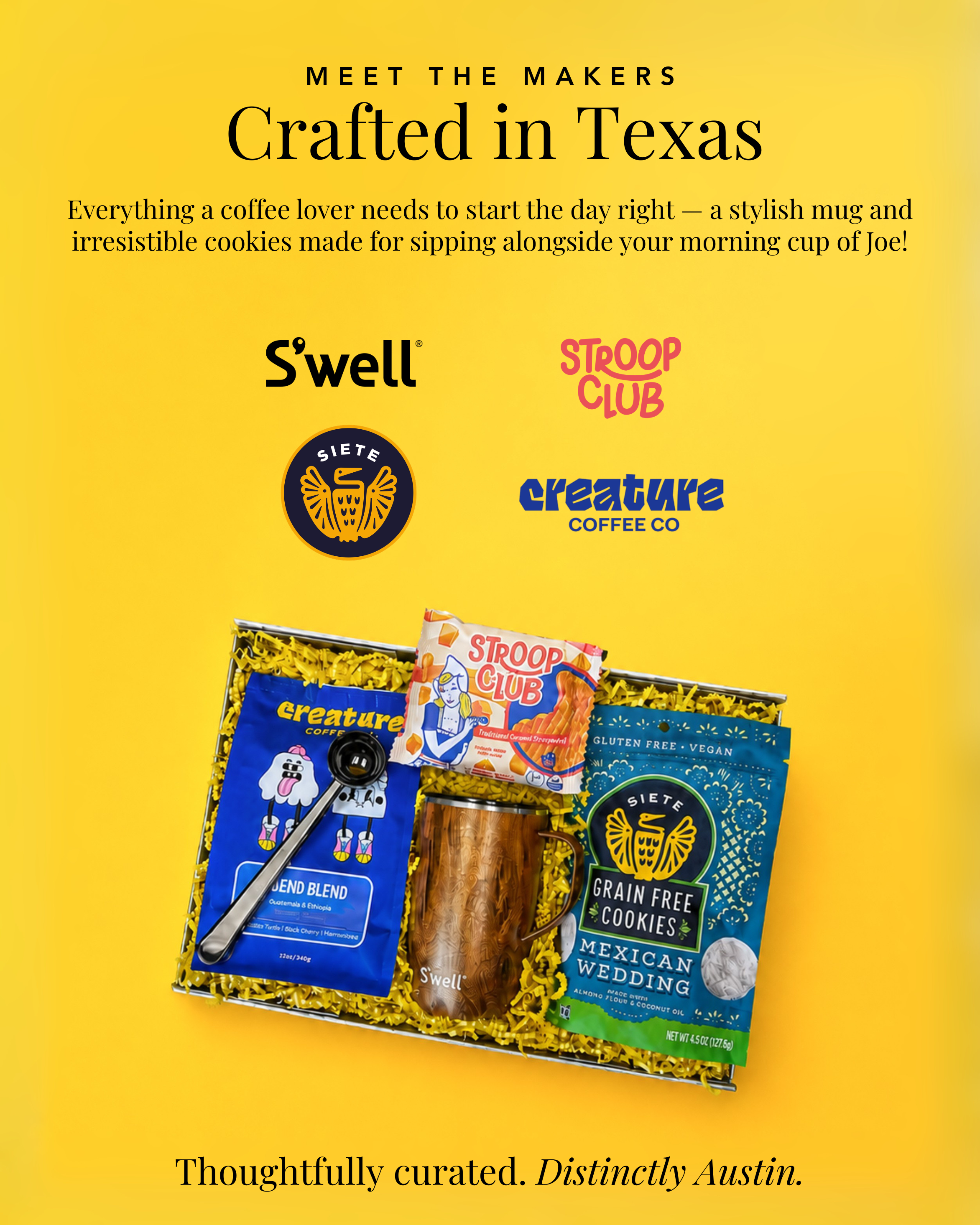 Small and local companies featured inside our Java Joy gift, including Siete Foods, S'well, Creature Coffee, and Stroop Club