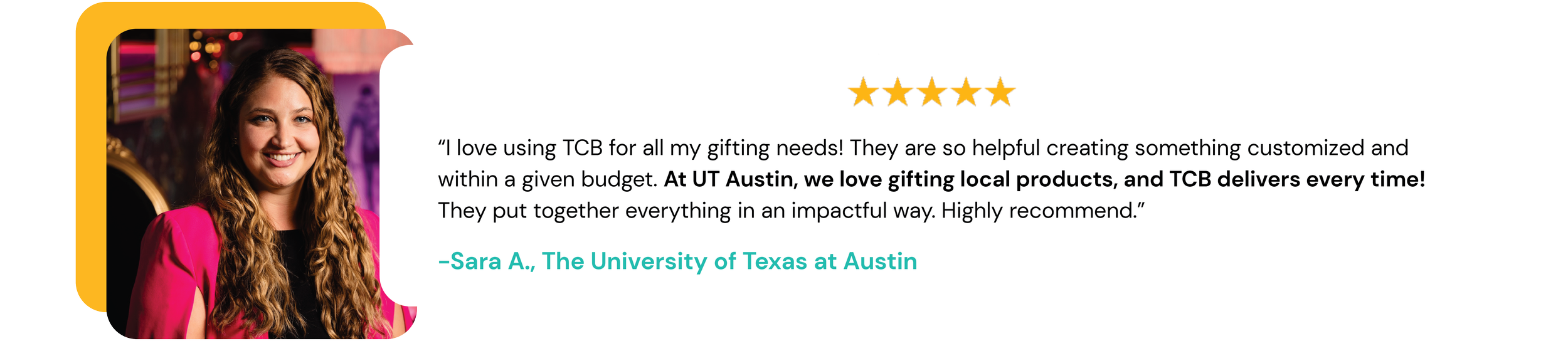 5 Star Testimonial for The Cupcake Bar from Sara A., an employee at UT Austin, praising TCB's gifting program.