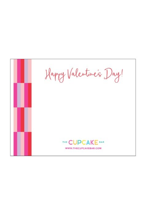 Back of Complementary handwritten notecard for Valentine's Day Cupcake Kit orders that say "Happy Valentine's Day!" with space for a handwritten message