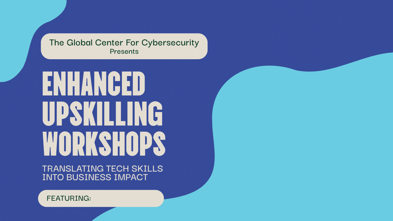 Enhanced Upskilling Workshop - Translating Technical Skill Into Business Impact