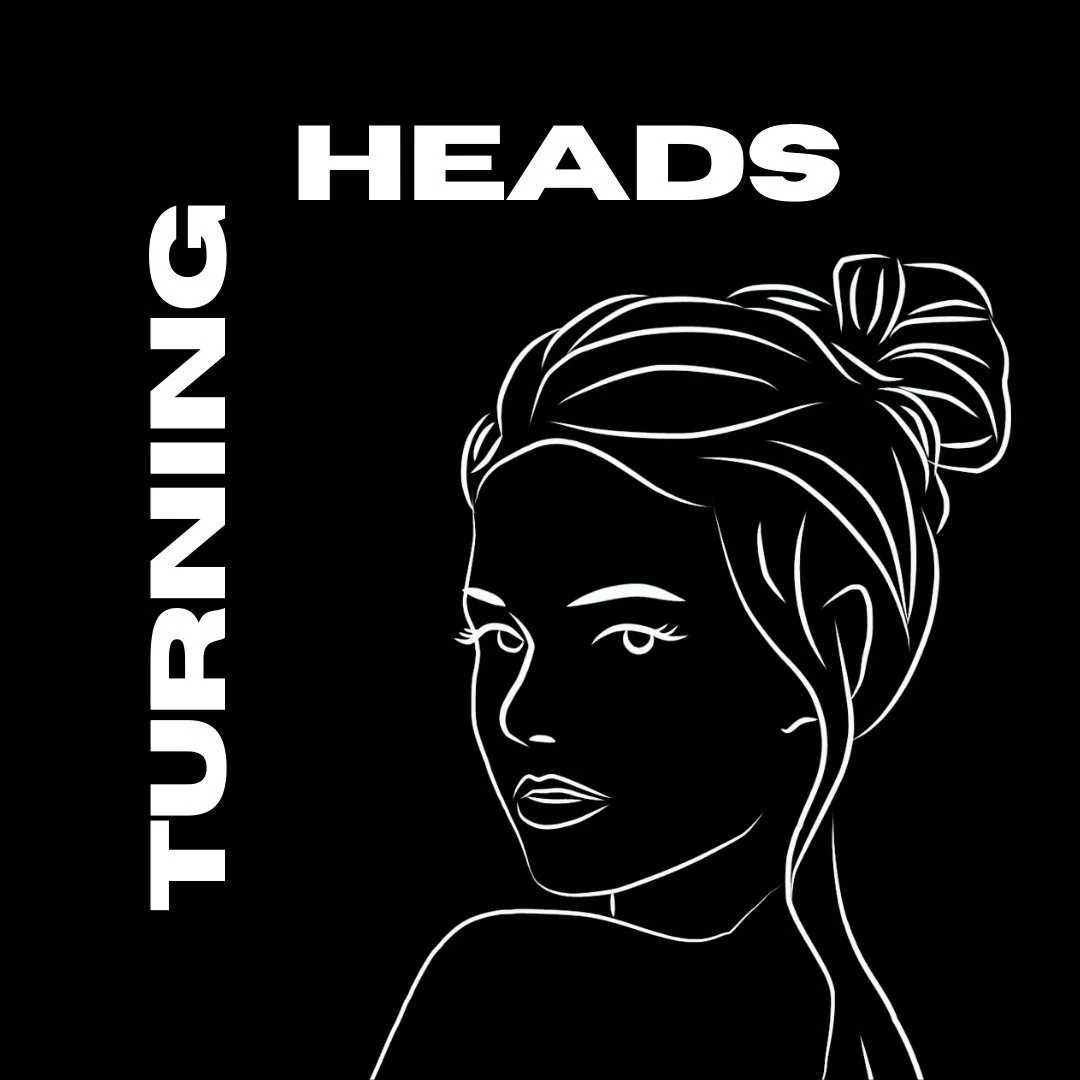 Turning Heads Podcast