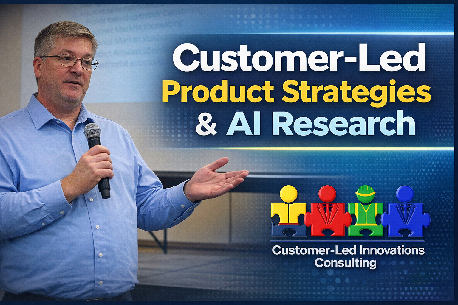 Customer-Led Product Strategies and AI Research 