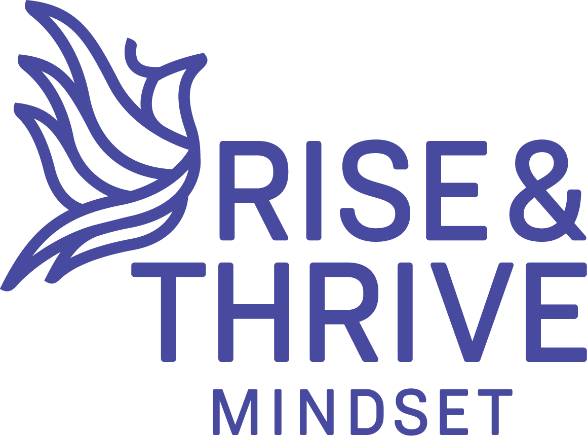 Rise &amp; Thrive Mindset