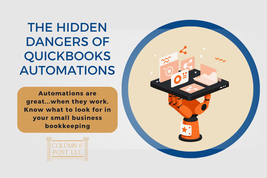 The Hidden Dangers of Blindly Trusting QuickBooks Automations