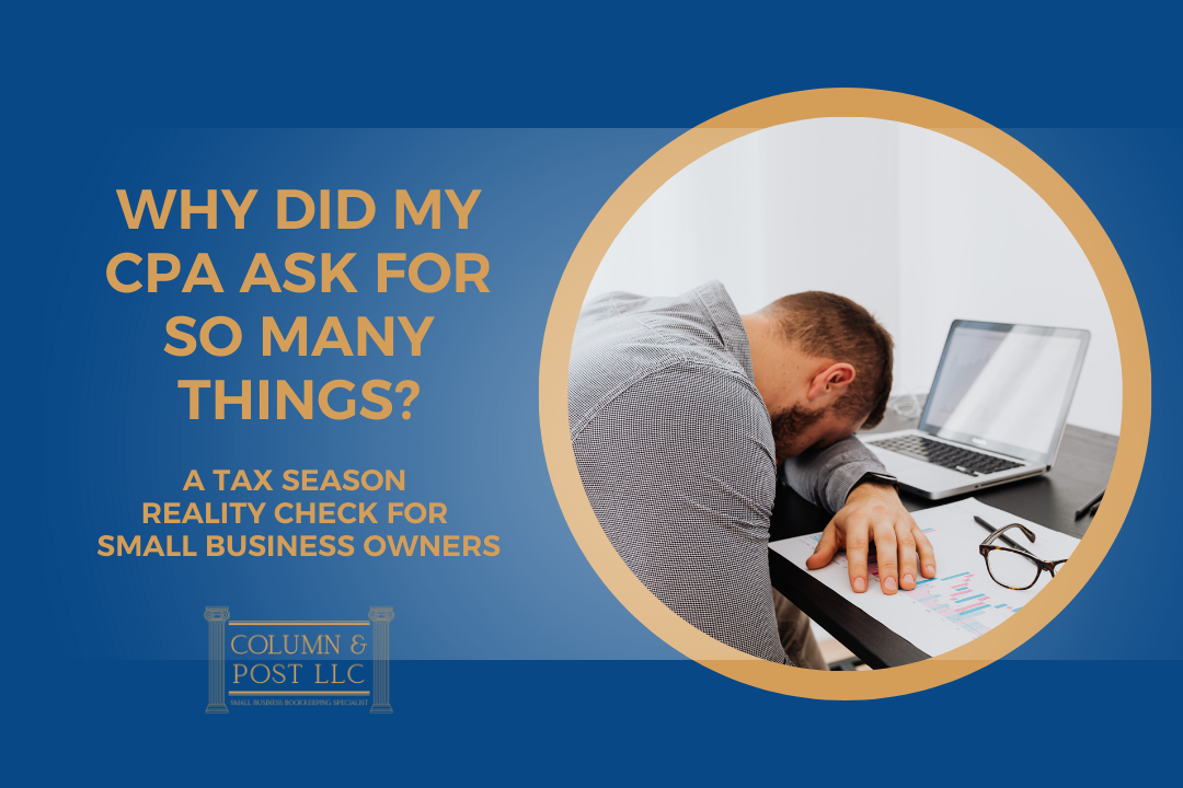 Why Did My CPA Ask for So Many Things This Year?