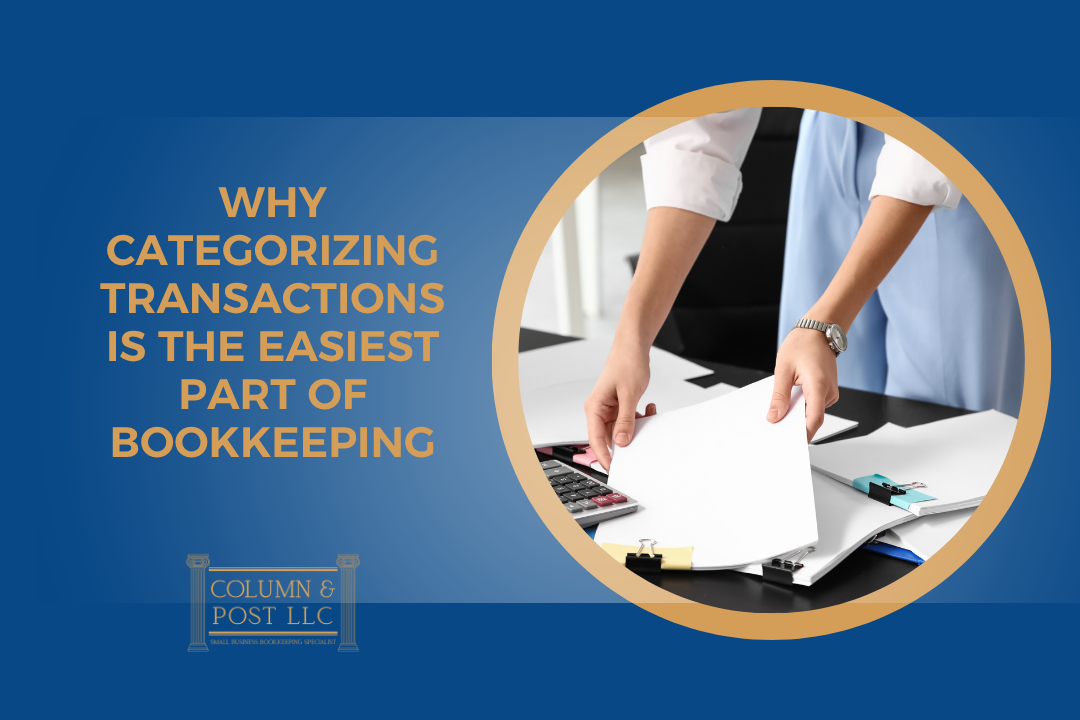 Why Categorizing Transactions Is the Easiest Part of Bookkeeping