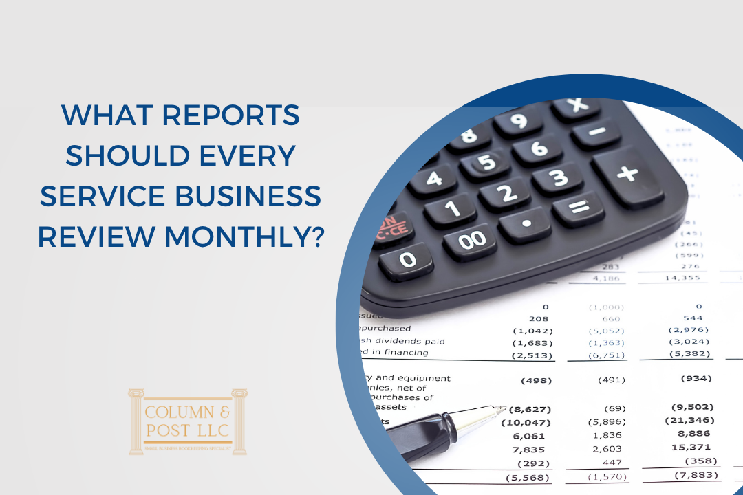 What Reports Should Every Service Business Review Monthly?