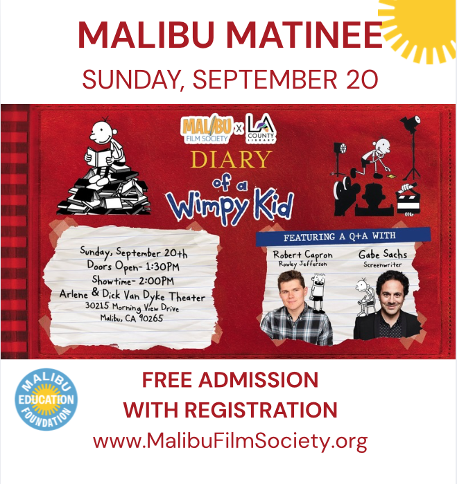 Malibu Matinee:  Diary of a Wimpy Kid