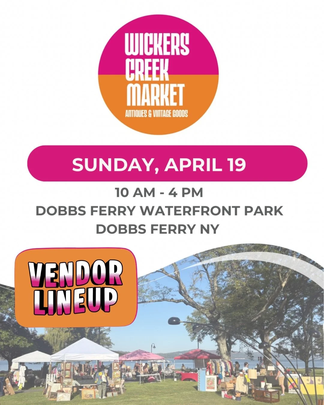 The April 19 Wickers Creek Market lineup is packed with curated dealers and designers bringing everything from statement furniture and vintage fashion to art, d&eacute;cor, and unexpected treasures.

Sunday, April 19
Dobbs Ferry Waterfront Park 
10-4