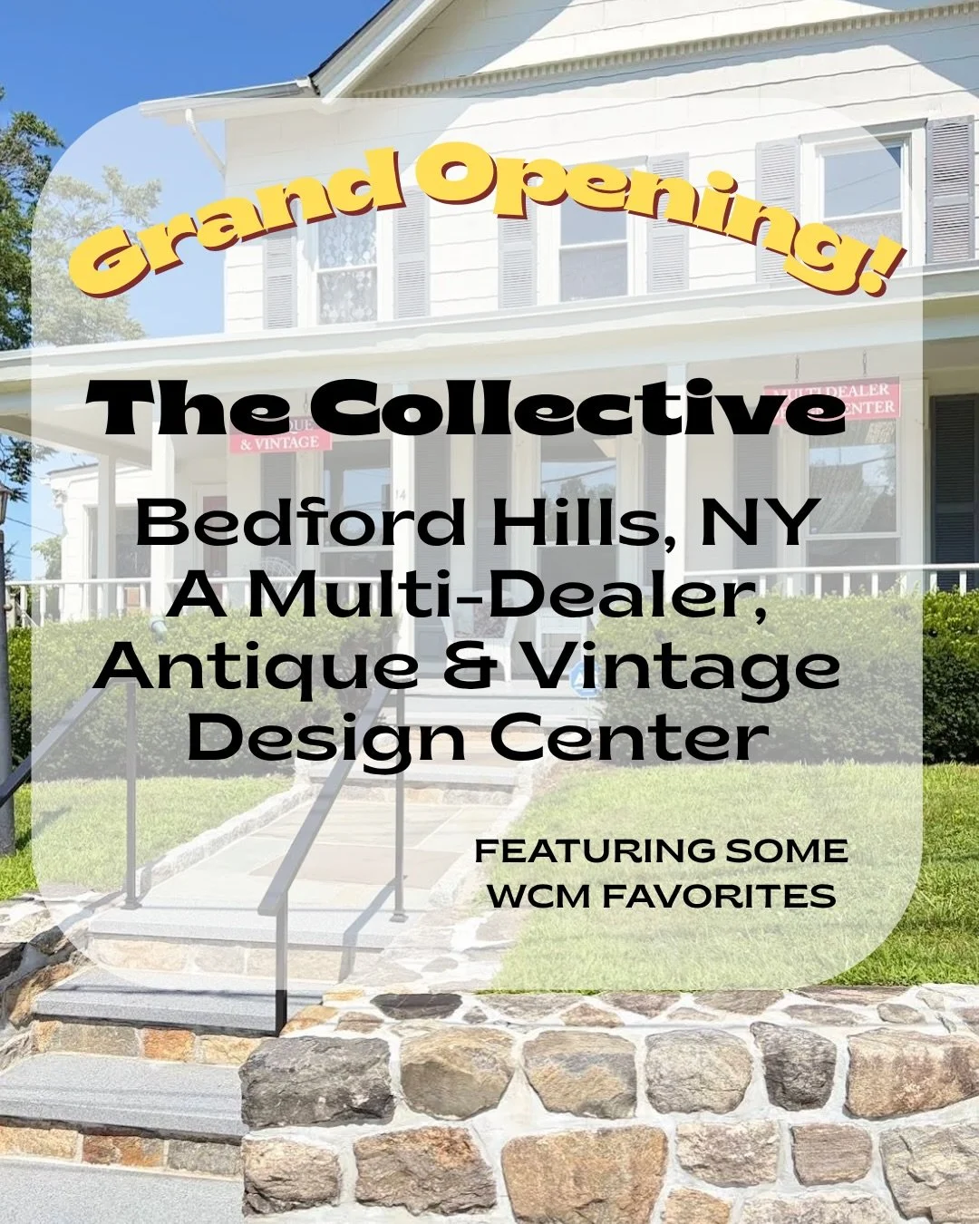 Get your WCM fix at The Collective Bedford Hills .. a new multi-dealer antique &amp; vintage design center celebrating its Grand Opening this Saturday, August 1 at 10 AM.

Six. Yep&hellip; SIX. Of your favorite WCM regulars, plus our very own Sara, a