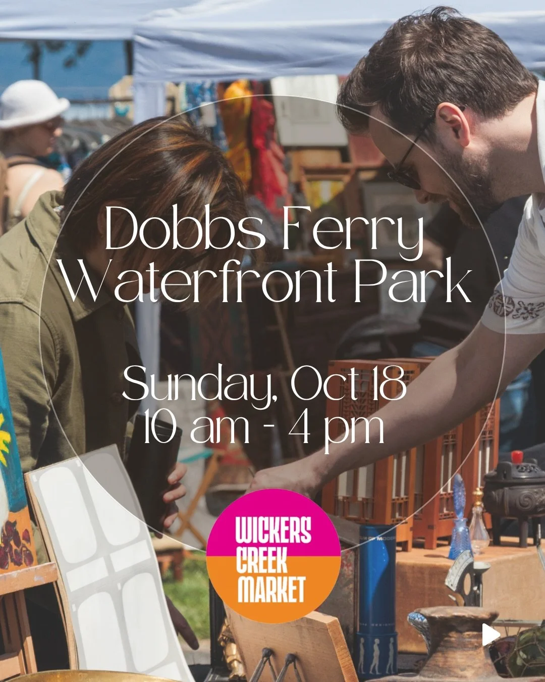 Wickers Creek Market
Vintage &bull; Food &bull; Music

Sunday, October 18 &bull; 10-4
Dobbs Ferry Waterfront Park

Make a day of it! 🩷🧡 Shop vintage and antiques at Wickers Creek Market, then hop on the complimentary shuttle to explore downtown Dob