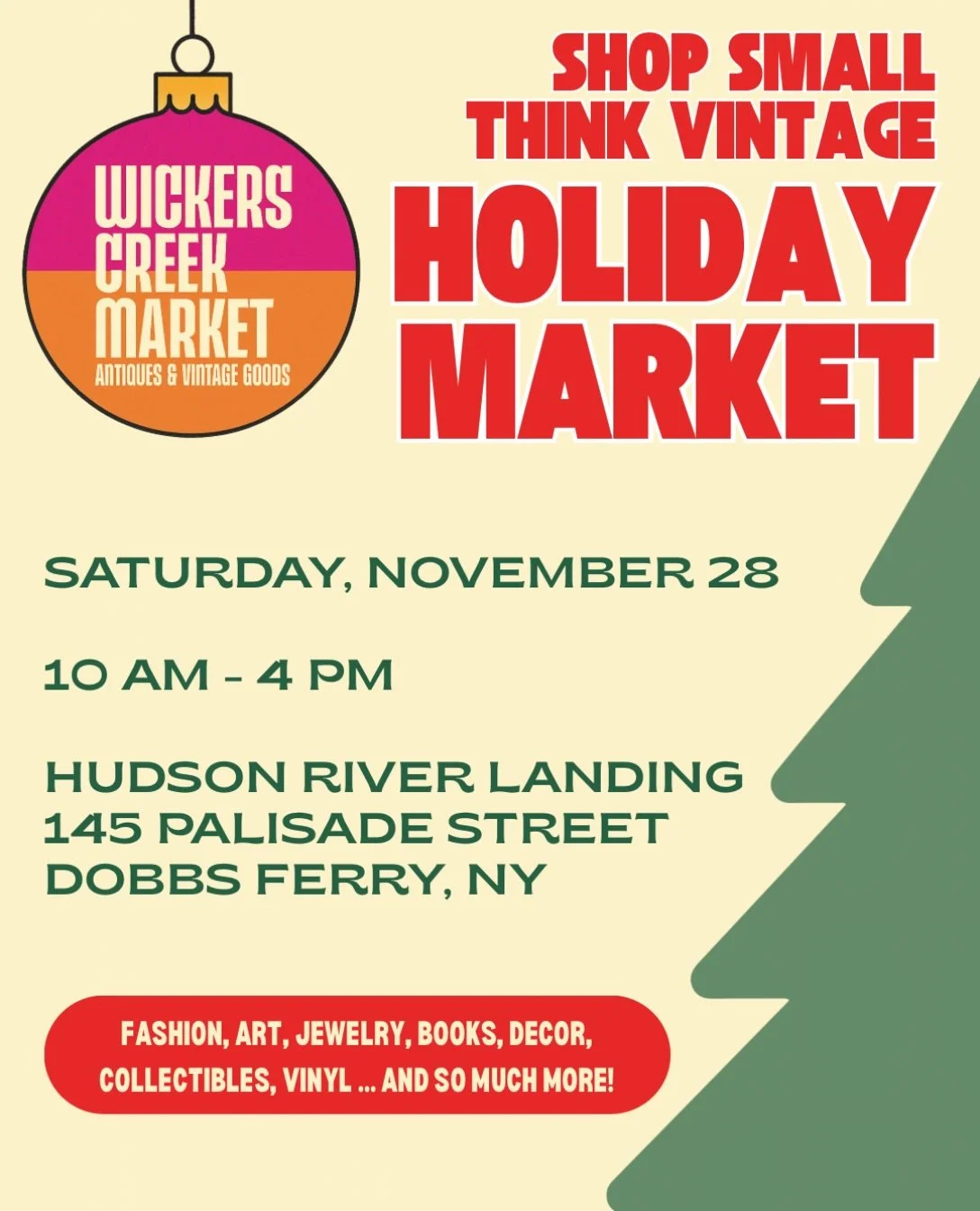🎄 BACK BY POPULAR DEMAND! 🎄

It&rsquo;s official! WCM is bringing back the Holiday Vintage Market for Small Business Saturday!

Saturday, November 28
10 AM&ndash;4 PM
Hudson River Landing
145 Palisade St
Dobbs Ferry NY

Join us for a festive day of