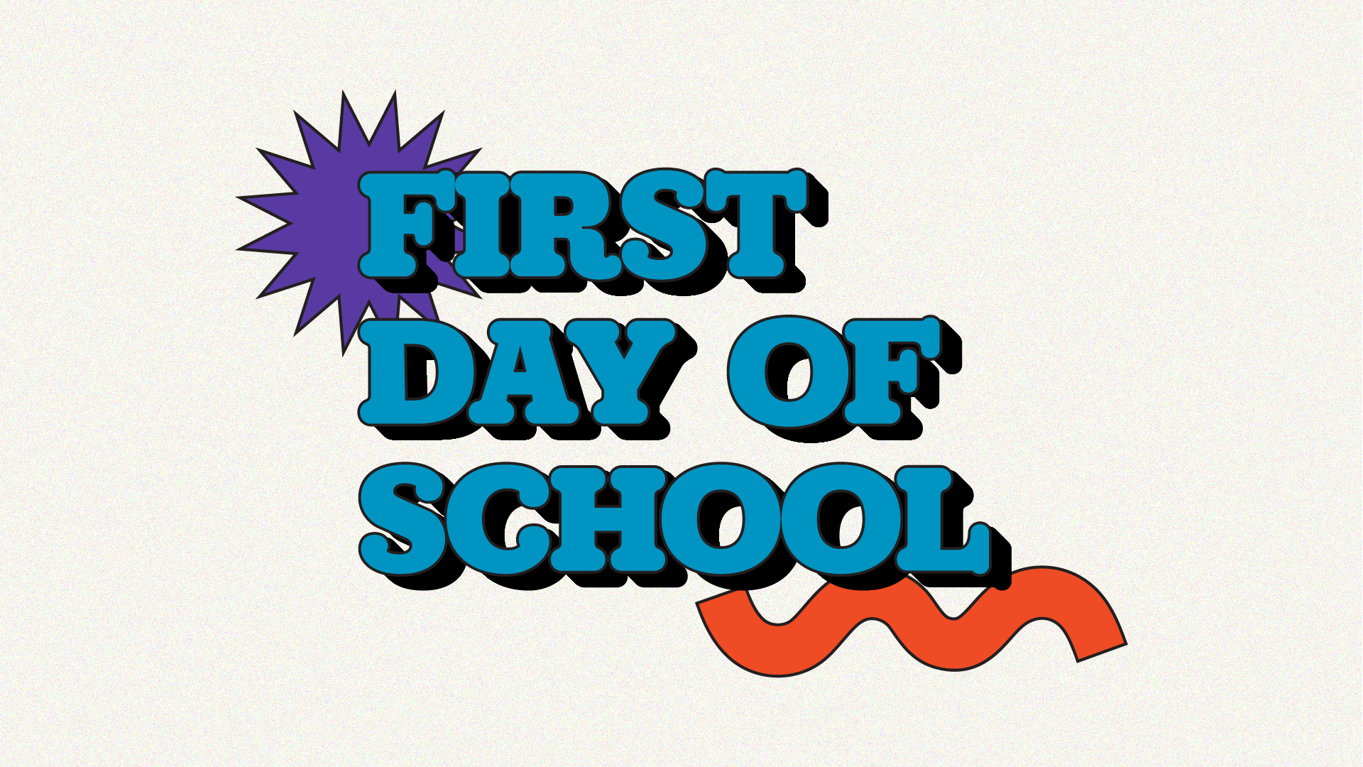 2025-2026 First Day of School