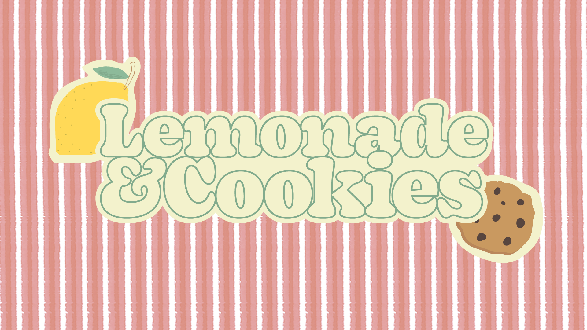 Lemonade & Cookies