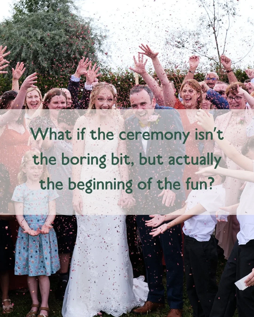 I&rsquo;ve always thought it&rsquo;s a shame when people talk about the wedding ceremony as the boring bit before the bar opens &mdash; something to get through before the &ldquo;real&rdquo; celebration starts.

Because I know that when done well and