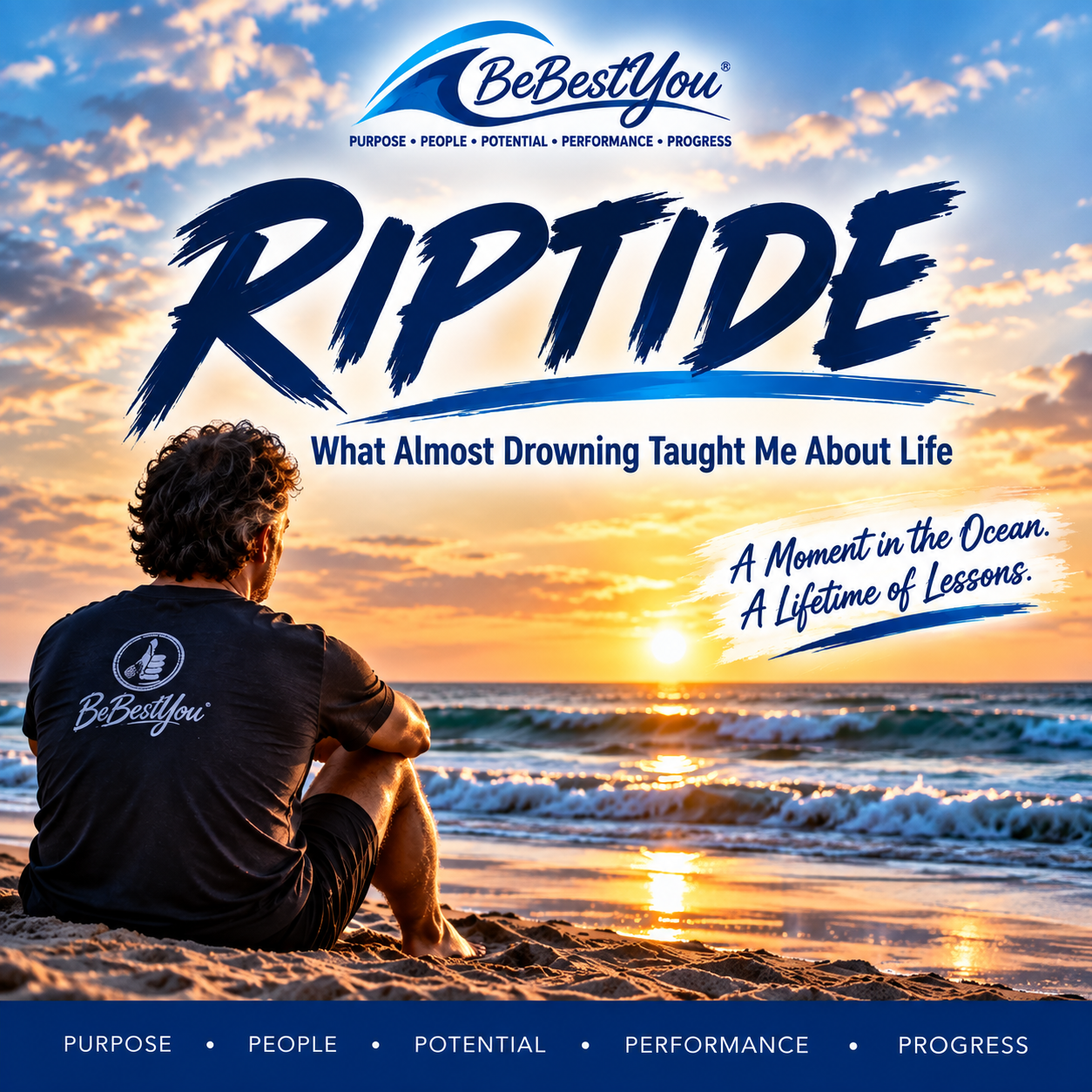Riptide…Life Lessons Learned