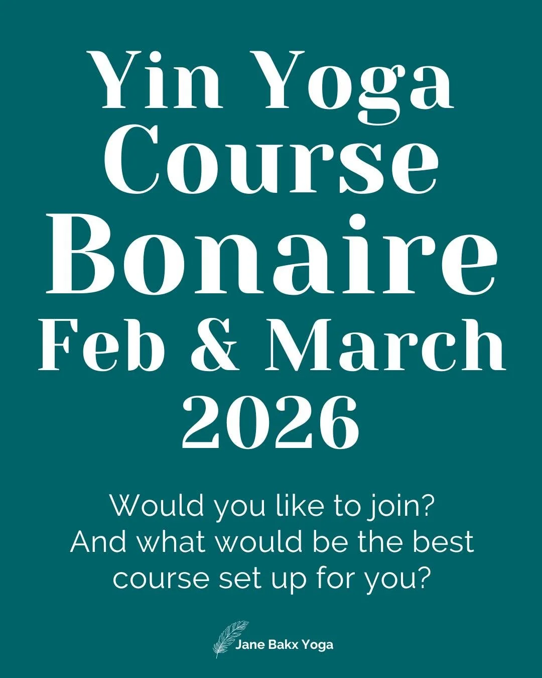 I&rsquo;m exploring the possibility of hosting a Yin Yoga course on Bonaire again in February and March 2026.

Before setting dates and structure, I&rsquo;d love to hear from you.

Would you be interested in joining? 
And what kind of course setup wo