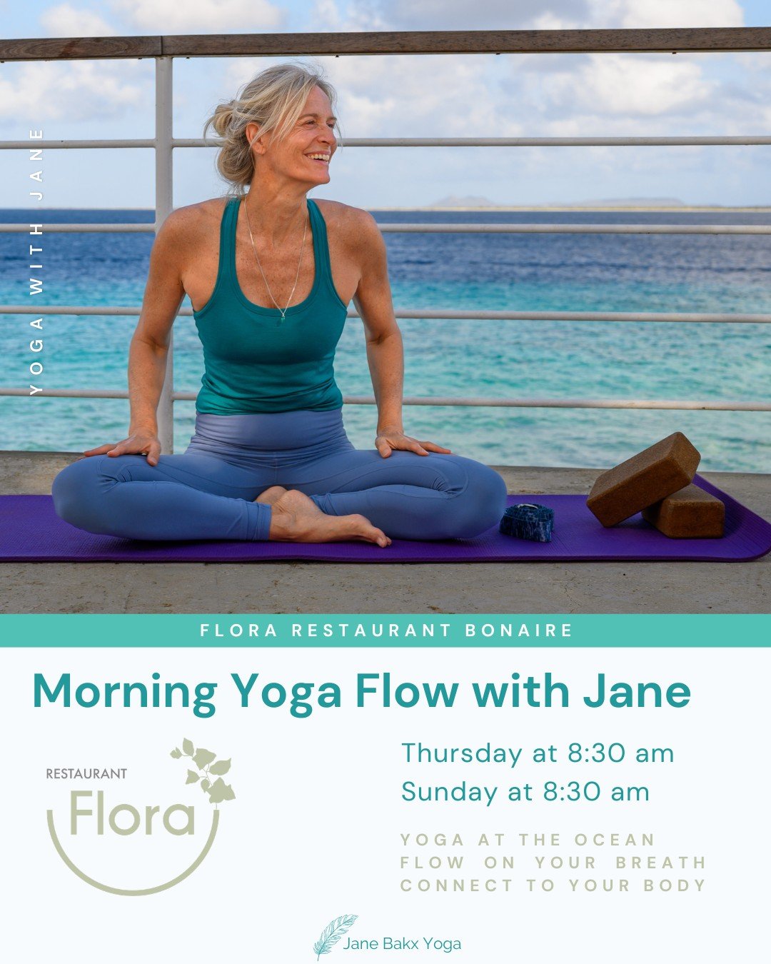 Join me for my Flow classes, right by the sea at Flora.

Here, you&rsquo;ll practise in the shade, with a lovely breeze and a view over the beautiful turquoise waters that stretch as far as the eye can see.
Yoga feels even more expansive when practis